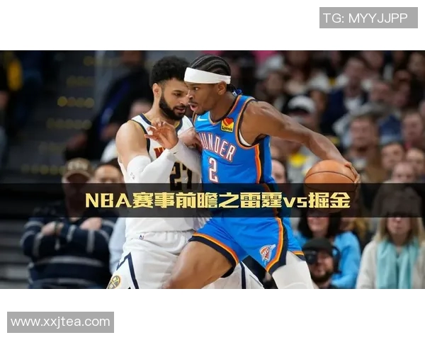 4月10日NBA雷霆对掘金精彩比赛回放分析与精彩瞬间回顾